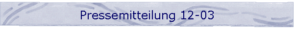 Pressemitteilung 12-03