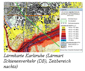 Textfeld:  
L�rmkarte Karlsruhe (L�rmart Schienenverkehr (DB), Zeitbereich nachts)

